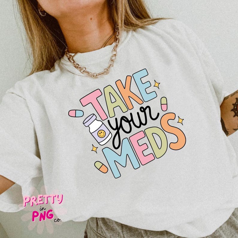 Take Your Meds PNG | Mental Health Reminder PNG | Cute ADHD Sticker ...