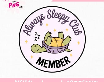 Miembro del club soñoliento PNG / Pegatina de moda PNG / Tortuga divertida PNG / Siesta de niña soñolienta PNG / Diseño PNG popular / Diseño de pegatina de salud mental Png
