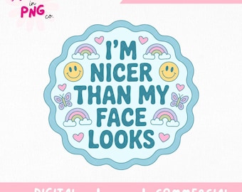 Soy más amable de lo que parece mi cara Png / Pegatina de moda Png / Cara de enfado divertida Png / Chica sarcástica Png / Frase con la que te puedes identificar Png / Uso comercial Png /