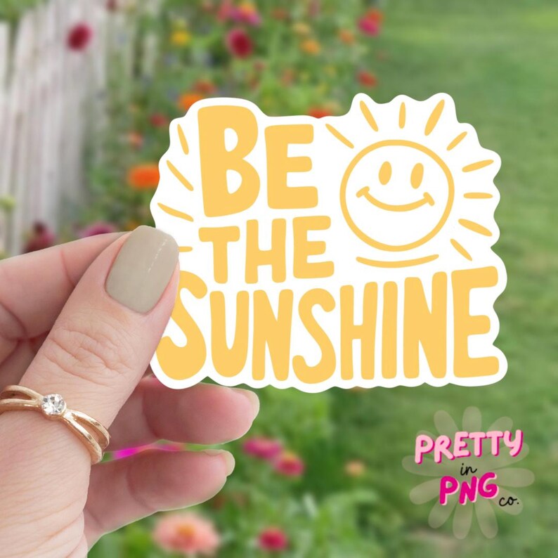 Sé el sol PNG / PNG de moda / PNG de salud mental / Png popular / Png de cita positiva / Png para pegatinas / Sublimación de camisetas positivas / imagen 2