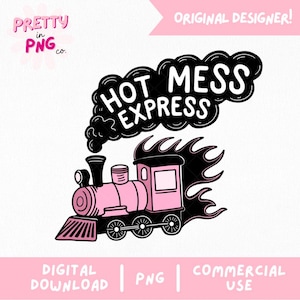 Może przedstawiać: Różowy kreskówkowy pociąg z czarnymi płomieniami i dymem, na którym napisano "Hot Mess Express".