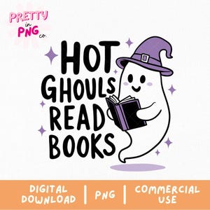 Hot Ghouls Read Books PNG | Trendy Bookish Halloween PNG | Popular Halloween Bookworm PNG | Cute Ghost Png | Viral Halloween Sticker Design
