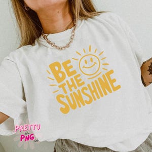 Sé el sol PNG / PNG de moda / PNG de salud mental / Png popular / Png de cita positiva / Png para pegatinas / Sublimación de camisetas positivas / imagen 3