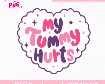 My Tummy Hurts PNG | Funny Kawaii Aesthetic Sticker Design | Pastel Sick Day Digital File | Cute PNG for Sublimation or Cricut