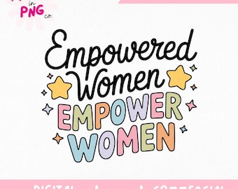 Mujeres empoderadas empoderan a las mujeres PNG / Cita feminista PNG / Poder femenino PNG / Mujeres apoyan a mujeres Png / Feminismo de moda Png / Lindo retro Png