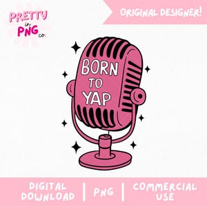 以下が含まれることがあります： ピンクのマイクで、黒いアウトラインと「Born to Yap」というテキストが書かれています。マイクはスタンドに置かれており、レトロなデザインです。
