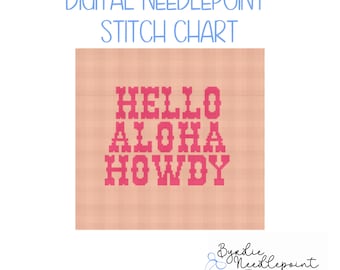 Hello Aloha Howdy Needlepoint Chart | 13 Mesh (Digital Download)