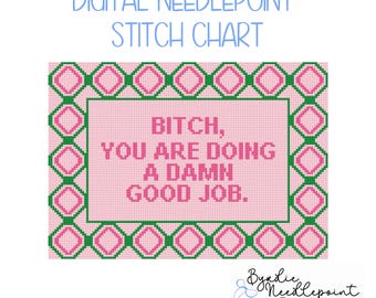 Funny Needlepoint Pattern | You Are Doing A Damn Good Job, Sassy Stitch Chart, 13 mesh (Digital Download)