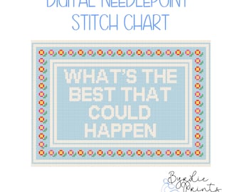 What&#39;s the best that could happen | Funny Needlepoint Pattern | Digital Download | Cute & Sassy Stitch Chart | 13 mesh chart