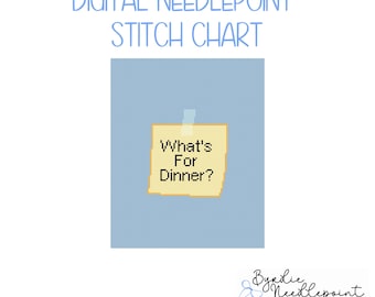 What's For Dinner Sticky Note needlepoint chart| cute Kitchen Needlepoint Pattern | Digital Download | Fun Decor | 13 mesh chart