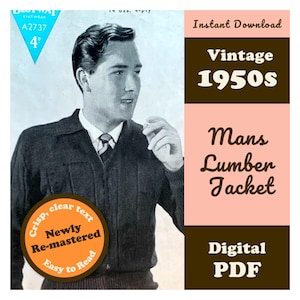 May include: A digital PDF knitting pattern for a 1950s lumber jacket. The cover features a black and white illustration of a person wearing a collared sweater with a tie. Text includes "Instant Download," "Vintage 1950s," "Mans Lumber Jacket," and "Newly Re-mastered."