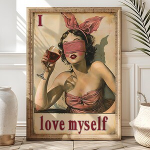 Ik hou van mezelf poster wijn kunst vintage muur decor eigenliefde inspirerende kunstwerken vrouw drinkt wijn retro afdrukbare digitale download PA4-10