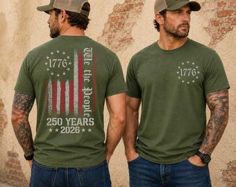 We The People 250th Anniversary USA Flag Shirt: 1776-2026 Patriotic Tee