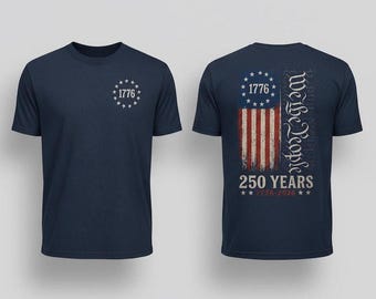 We The People 250th Anniversary USA Flag Shirt: Patriotic 1776-2026 Tee