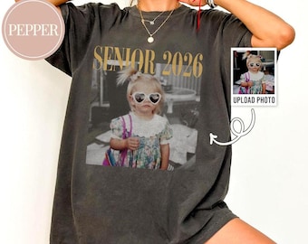 Custom Senior 2026 Photo Shirt, Class of 2026 Graduation Comfort Colors Tee