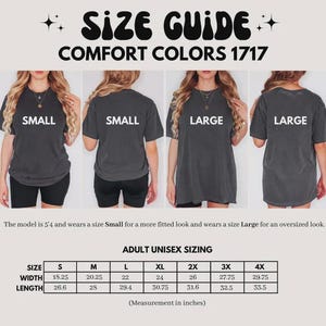 May include: Size guide for Comfort Colors 1717 t-shirts. The image shows models wearing small and large sizes. The adult unisex sizing chart includes measurements in inches for width and length, ranging from size S to 4X.