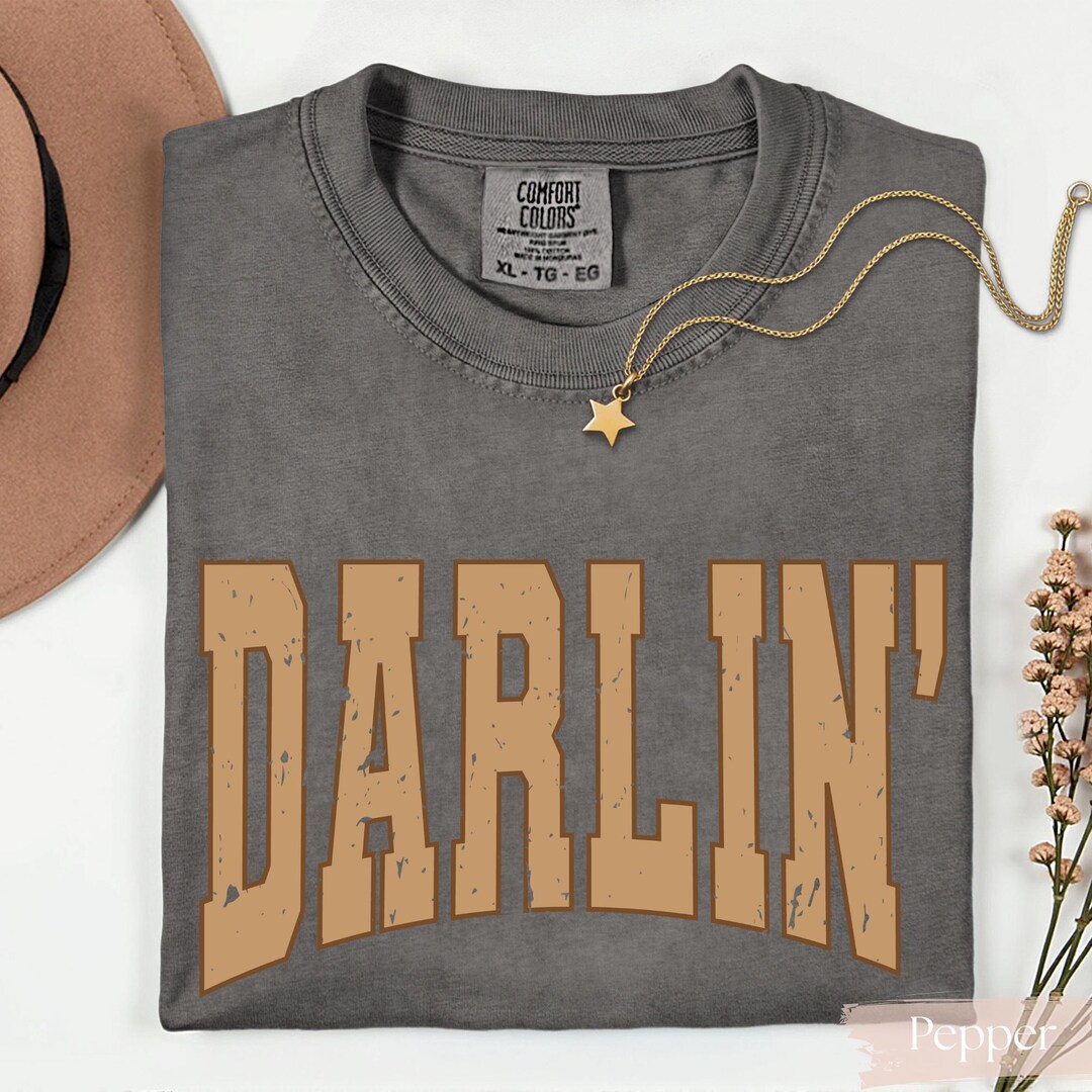 Darlin Comfort Colors Shirt Cute Western Tee Graphic Women’s Concert ...