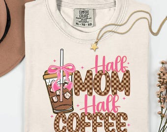 Mama needs Coffee Comfort Color Shi Coffee Lover Shirt Funny Mom Shirt Mama Mini Shirt Trendy Iced Coffee T-Shirt