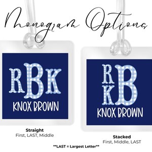 May include: Two square luggage tags with clear plastic loops. The left tag shows the text Monogram Options, RBK in a blue gingham pattern, and Knox Brown. The right tag shows RBK stacked with a large B and Knox Brown. Text includes Straight, First, LAST, Middle, Stacked, First, Middle, LAST, and **LAST = Largest Letter**.