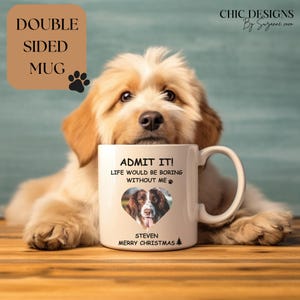 Custom Dog Photo Mug Personalized Pet Lover Gift Funny Dog Mug Dog Mom Dad Gift Double Sided Coffee Cup Pet Memorial