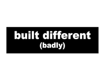 Meme bumperstickers, leuke autostickers voor grappige persoonlijkheden, eigenzinnig cadeau voor vrienden, auto-accessoires, anders gebouwd (slecht)