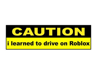 Caution Roblox Driving Bumper Stickers, Fun Car Decor, Gamer Gifts, Playful Vehicle Accessories, Roblox Fan Merchandise, Gen Alpha Gifts