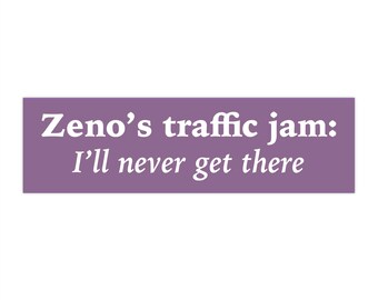 Bumperstickers filosofie - Zeno Traffic Jam, autosticker, sticker grappig citaat, cadeau voor filosofen, uniek voertuigdecor