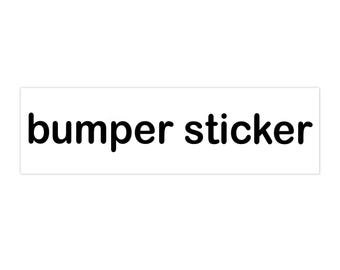 Funny Meme Bumper Sticker - Literal Bumper Sticker