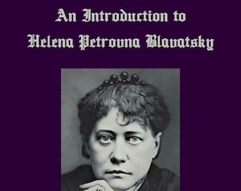 Wprowadzenie do Heleny Bławatskiej - PDF 40 stron Natychmiastowe pobranie Teozofia