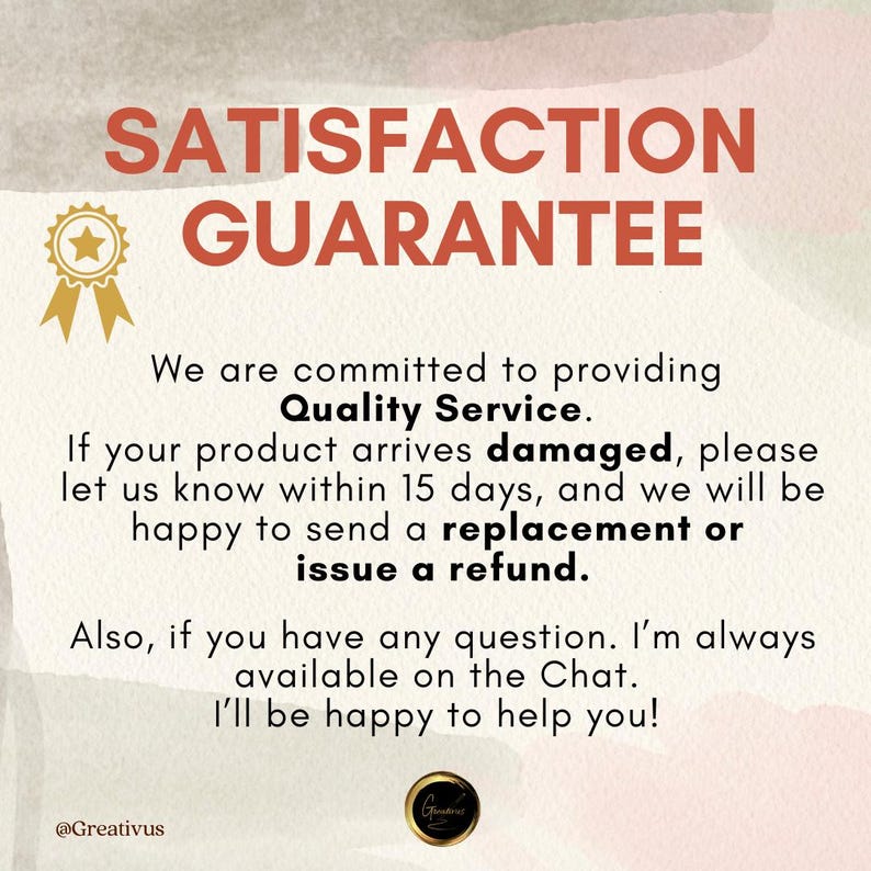 May include: A graphic with the text "SATISFACTION GUARANTEE" in red. The text promises quality service, replacements or refunds for damaged products within 15 days, and customer support via chat. A gold seal with a star is in the upper left corner.