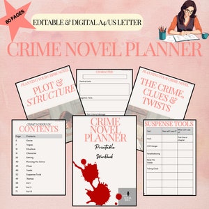 May include: A printable workbook for planning a crime novel. The cover features the title "Crime Novel Planner" in red and black text. The workbook includes sections for planning the plot, structure, characters, clues, twists, and suspense tools.