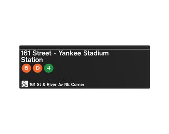 NYC Subway 2000s 161 Street - Yankee Stadium (Standard) Metal Art Replica Sign