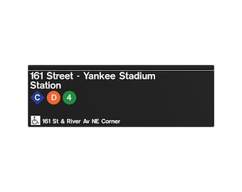 NYC Subway 1990s 161 Street - Yankee Stadium (Standard) Metal Art Replica Sign