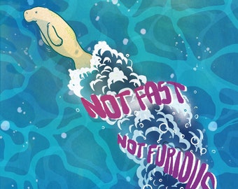 Not fast not furious not propelled by farts manatee illustration postcard