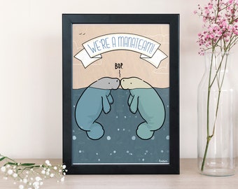 We're a manateam! manatee love and friendship A3 poster illustration