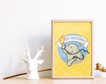 You're manateerrific! - A3 poster with a manatee holding a torch for you self-care funny illustration print