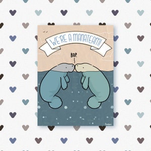 We're a manateam! cartoline con illustrazione di lamantini lamentini