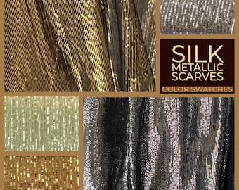 May include: Colour swatches of metallic silk scarves in gold, silver, black, and green. The swatches are arranged in a grid with the text "SILK METALLIC SCARVES COLOUR SWATCHES" at the top.
