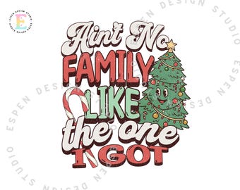 Det finns ingen familj som den jag har • Rolig jul PNG • Söt julgransdesign • Sublimerings PNG • Grafik för familjeåterföreningströja