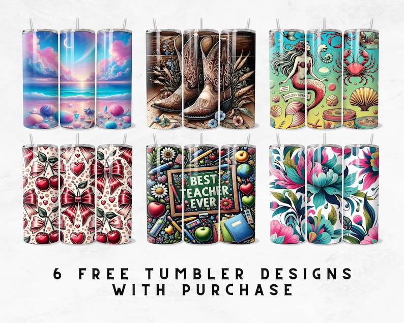 May include: Six stainless steel tumblers with various designs. Designs include a beach scene, cowboy boots, a mermaid, cherries and bows, a teacher-themed design with the text "Best Teacher Ever", and floral patterns. Each tumbler has a straw.