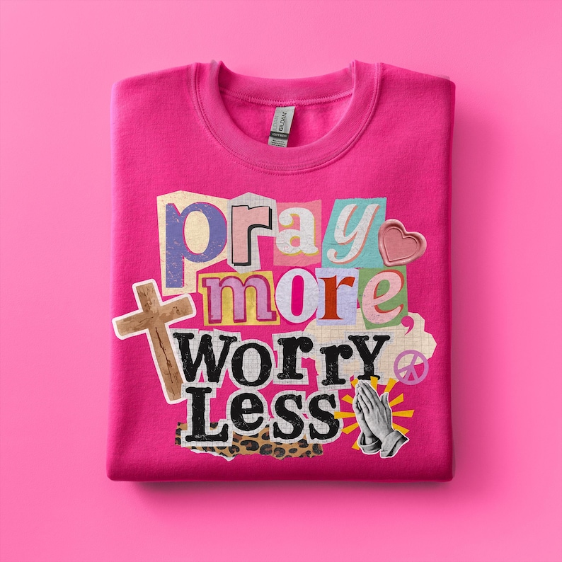 Pray More Worry Less PNG | Christian Sublimation File | Jesus Shirt PNG | Preppy Jesus Design | Trendy Jesus Shirt | Christian PNG image 1