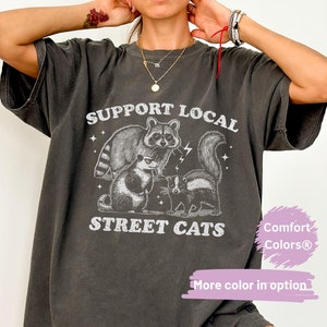 Comfort Colors® Support Local Street Cats Unisex Garment-Dyed T-shirt -Raccoon, Possum, and Skunk Design Animal Lovers Tee - Street Wildlife