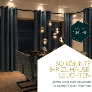 May include: A dining room featuring dark blue velvet curtains, a black dining table with chairs, and a cluster of spherical glass pendant lights. Text on the image reads: LICHT GFÜHL, SO KÖNNTE IHR ZUHAUSE LEUCHTEN, Lichtkonzept zum Download für Kochen | Essen | Wohnen.
