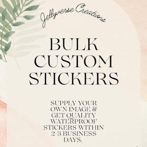 Custom waterproof stickers! Create your own - buy stickers in bulk