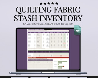 Quilt Stash Inventory Spreadsheet, Fabric Scrap Tracker, Precuts, Notions, Project Plans