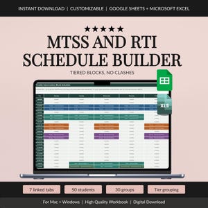 Könnte beinhalten: Ein digitaler MTSS- und RTI-Zeitplan-Ersteller auf einem Laptop-Bildschirm, der einen wöchentlichen Interventionsplan mit farbcodierten Zeilen zeigt. Enthält Google Sheets- und Microsoft Excel-Symbole sowie Text mit Angaben zu 7 verknüpften Registerkarten, 50 Schülern, 30 Gruppen und Ebenengruppierungsfunktionen.