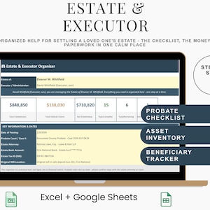 May include: A digital estate and executor organizer displayed on a laptop screen, featuring sections for probate checklists, asset inventory, and beneficiary tracking. The interface includes financial data, key dates, and case information in Excel and Google Sheets format.
