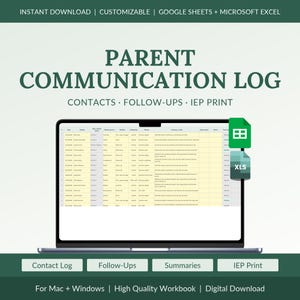 May include: A digital Parent Communication Log template displayed on a laptop screen, featuring columns for dates, contacts, methods, and summaries. Includes Google Sheets and Microsoft Excel icons, with text headers for contacts, follow-ups, and IEP print.