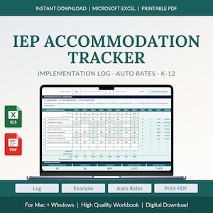 May include: An IEP Accommodation Tracker digital workbook displayed on a laptop screen. The interface features an implementation log with columns for observations, rates, and status. Includes XLS and PDF icons, plus text labels for Log, Example, Auto Rates, and Print PDF.