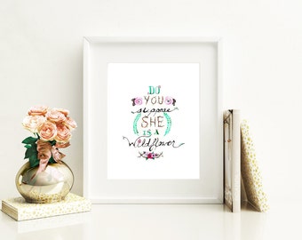 ¿Crees que es una cita de flores silvestres? Impresión de ilustración original en acuarela